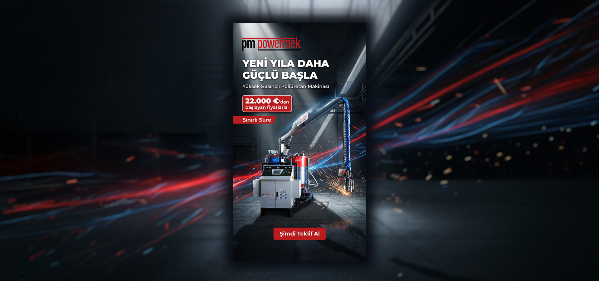 Yüksek Basınçlı Poliüretan Makinası Kampanya